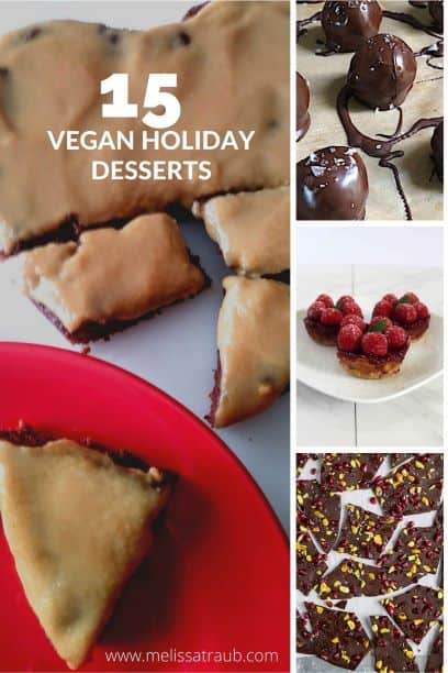 tahini brownies, chocolate bark, raspberry cheesecake, chocolate truffles with words 15 vegan holiday desserts